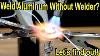 Best No Welder Aluminum Welding Rods Alumiweld Vs Bernzomatic Vs Hobart