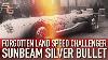 Sunbeam Silver Bullet Forgotten Land Speed Challenger